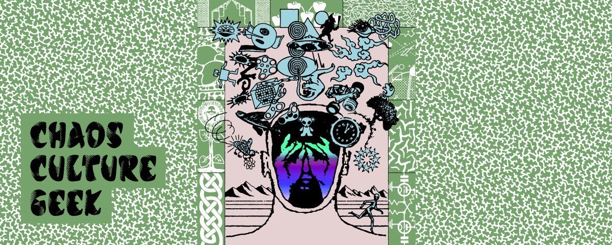 CHAOS CULTURE GEEK