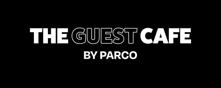 THE GUEST CAFE BY PARCO
