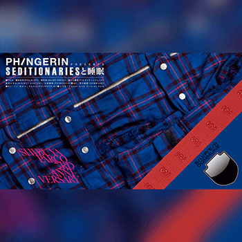 PHINGERIN presents 「SEDITIONARIESと睡眠」