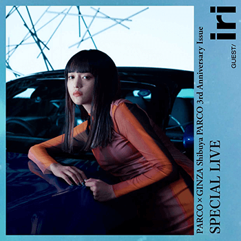 PARCO×GINZA  ANNIVERSARY FIRST EVENT